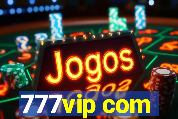 777vip com